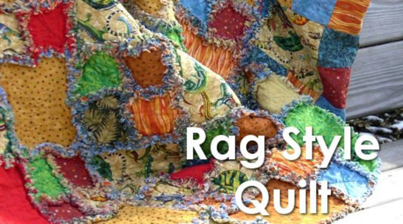 Rag Style Quilt - Free Quilting Pattern / Project