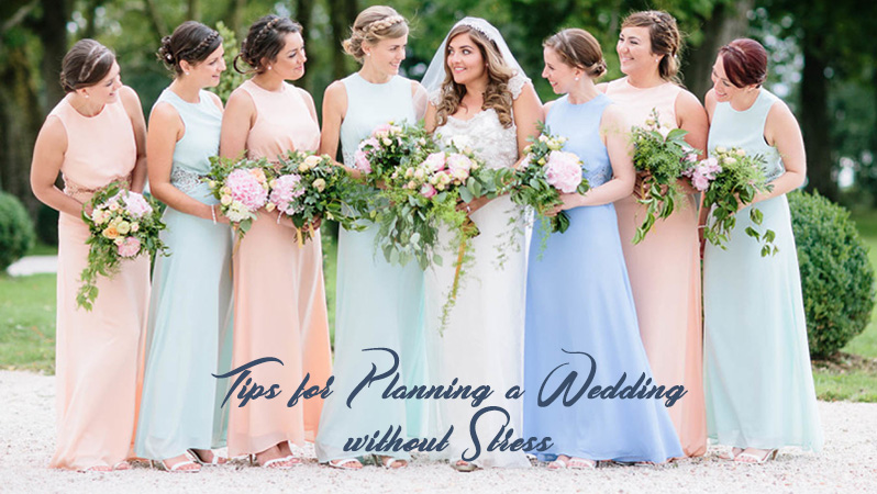Tips for Planning a Wedding without Stress