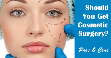 Should You Get Cosmetic Surgery? The Pros and Cons.