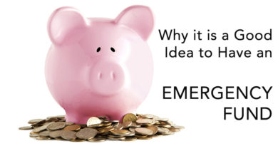 Why it is a Good Idea to Have an Emergency Fund
