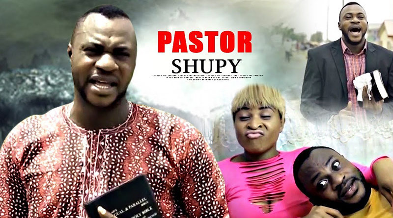 Pastor Shupy - Top Yoruba movies in 2017