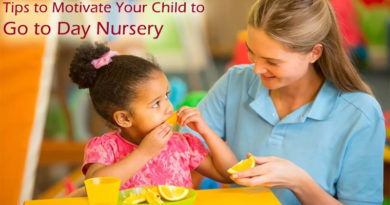 Tips to Motivate Your Child to go to Day Nursery