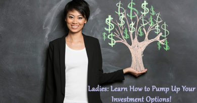 Ladies: Learn How to Pump Up Your Investment Options!