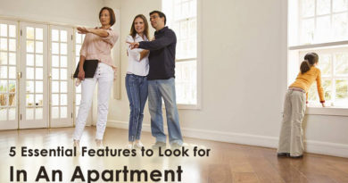 5 Essential Features to Look for In An Apartment