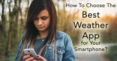 How To Choose The Best Weather App for Your Smartphone?