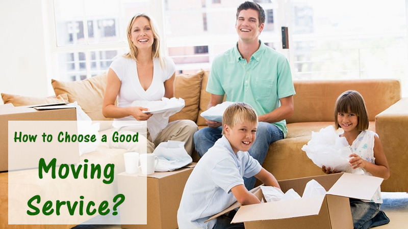 How to Choose a Good Moving Service?