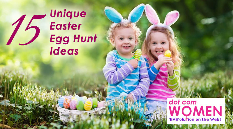 15 Unique Easter Egg Hunt Ideas