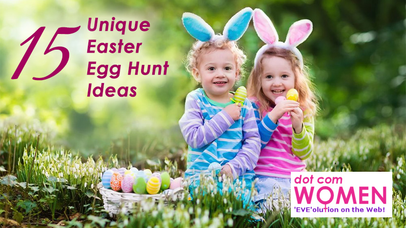 15 Unique Easter Egg Hunt Ideas