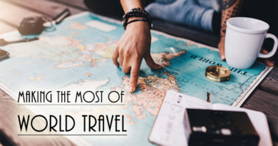Making the Most of World Travel
