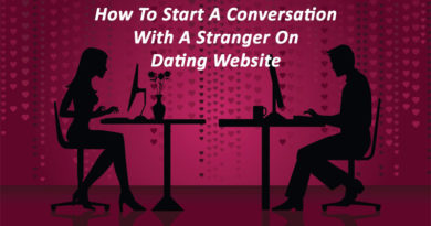 How To Start A Conversation With A Stranger On Dating Website
