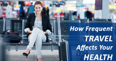 How Frequent Travel Affects Your Health