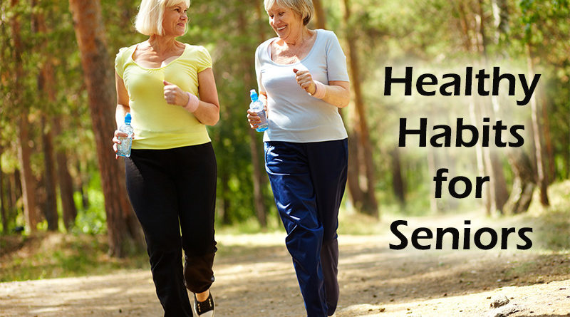 Healthy Habits for Seniors