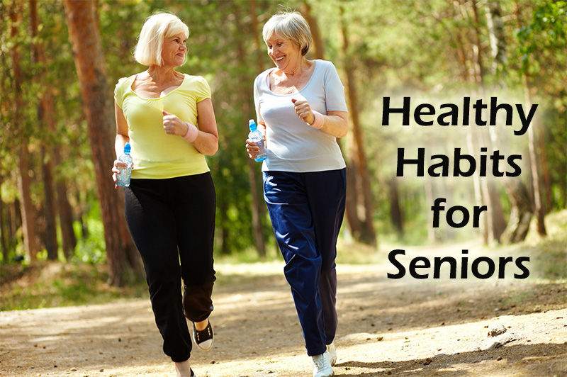 Healthy Habits for Seniors