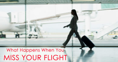 What Happens When You Miss Your Flight