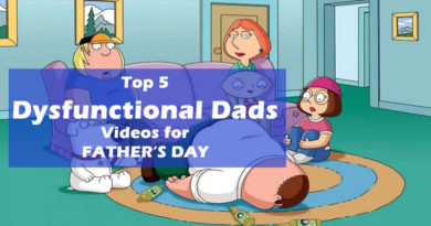 Top Five Dysfunctional Dads TV Series Videos for Father’s Day