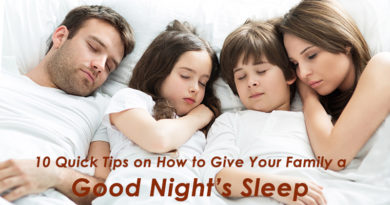 10 Quick Tips on How to Give Your Family a Good Night's Sleep