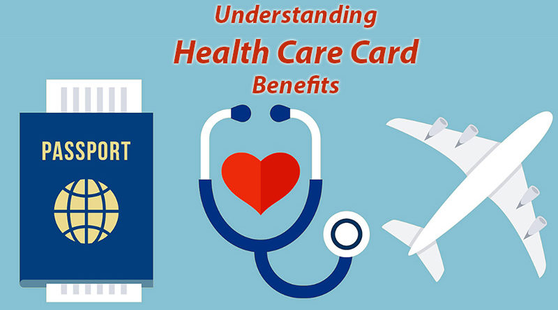 What Is The Need For Understanding Health Care Card Benefits?