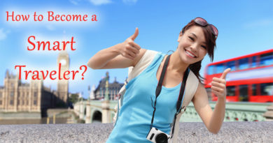 How to Become a Smart Traveler?