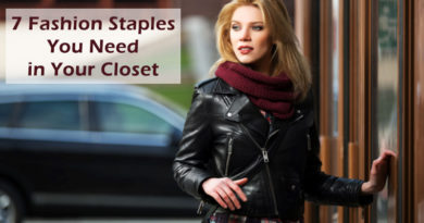 7 Fashion Staples You Need in Your Closet