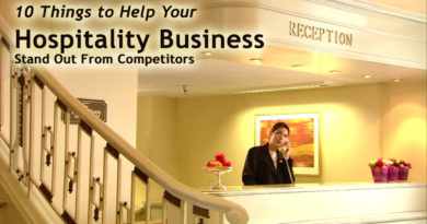 Top 10 Things to Help Your Hospitality Business Stand Out From Competitors