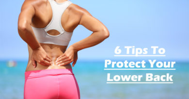 6 Tips To Protect Your Lower Back