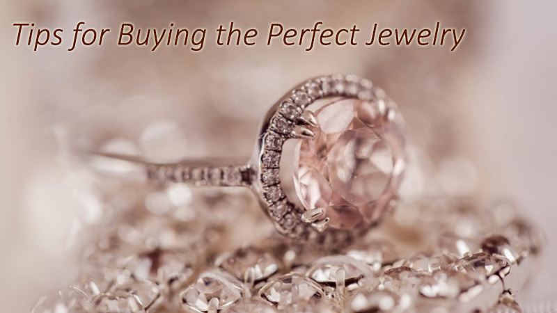 Tips for Buying the Perfect Jewelry - Dot Com Women