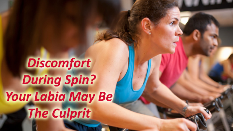 Discomfort During Spin? Your Labia May Be The Culprit