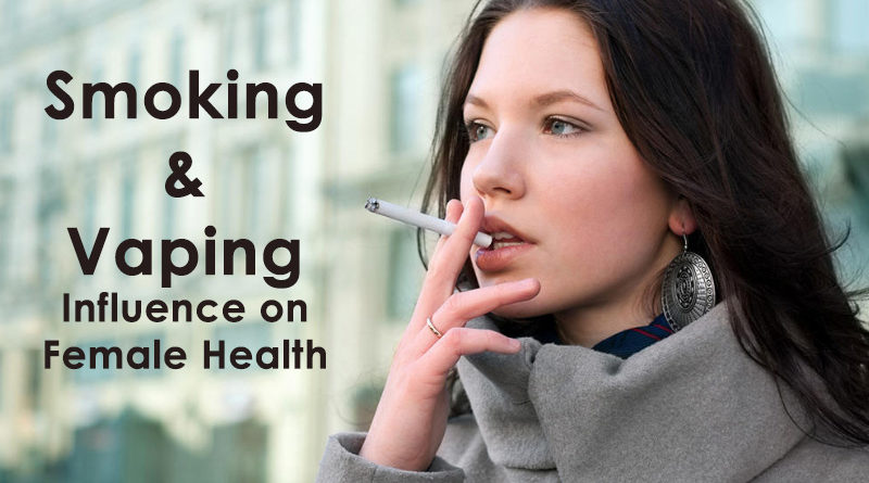 Smoking & Vaping Influence on Female Health
