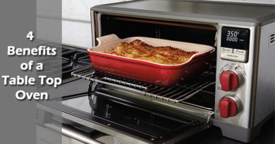4 Benefits of Having a Table Top Oven