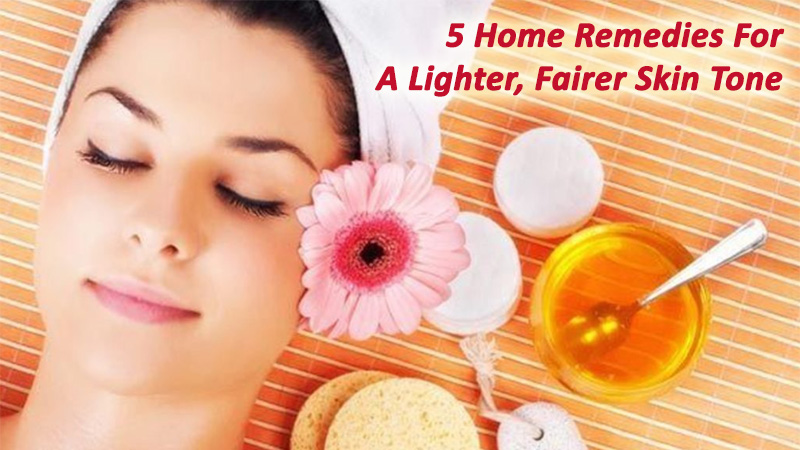 5 Home Remedies For A Lighter, Fairer Skin Tone