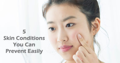 5 Skin Conditions You Can Prevent Easily