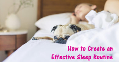 How to Create an Effective Sleep Routine