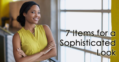 7 Items for a Sophisticated Look