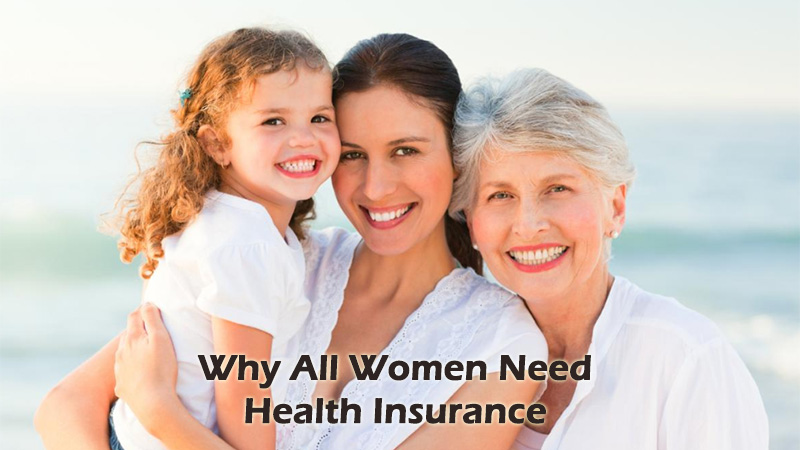 Why All Women Need Health Insurance