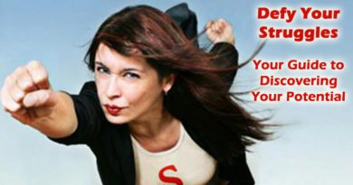 Defy Your Struggles: Your Guide to Discovering Your Potential