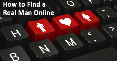 How to Find a Real Man Online