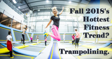 Fall 2018's Hottest Fitness Trend? Trampolining.