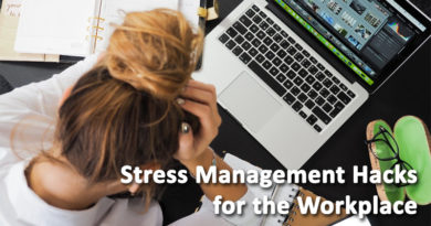 Stress Management Hacks for the Workplace