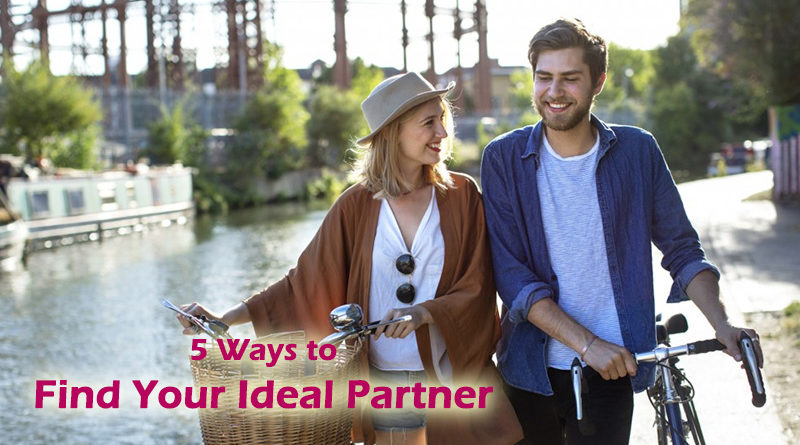 Tired of Dating? Here are 5 Ways to Find Your Ideal Partner