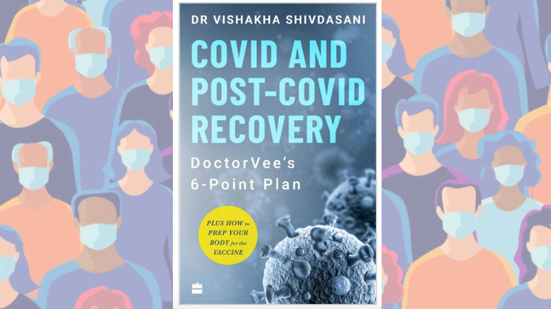 New Book Launch: A 6-Point Plan For Covid and Post-Covid Recovery By DoctorVee