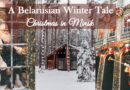 A Belarusian Winter Tale - Christmas in Minsk
