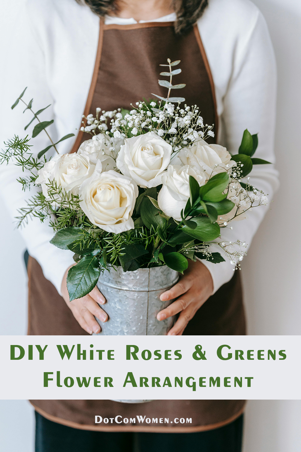 DIY White Roses & Greens Flower Arrangement