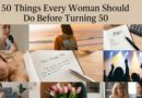 50 Things Every Woman Should Do Before Turning 50